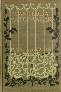 Cover of Wanted—A Match Maker — Key Ideas to Explore