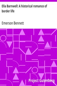Cover of Ella Barnwell: A historical romance of border life — Inside the Classic