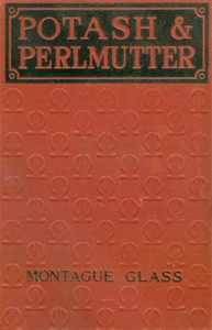 Cover of Potash & Perlmutter: Their Copartnership Ventures and Adventures — Reading Notes