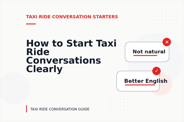 How to Start Taxi Ride Conversations Clearly