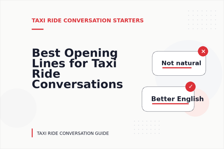 Best Opening Lines for Taxi Ride Conversations Best Opening Lines for Taxi Ride Conversations