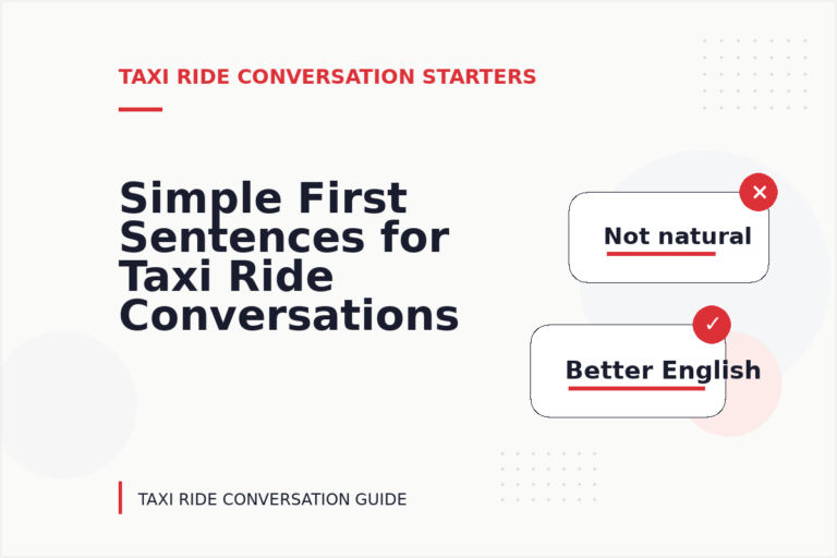 Simple First Sentences for Taxi Ride Conversations Simple First Sentences for Taxi Ride Conversations