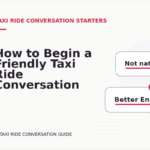 How to Begin a Friendly Taxi Ride Conversation