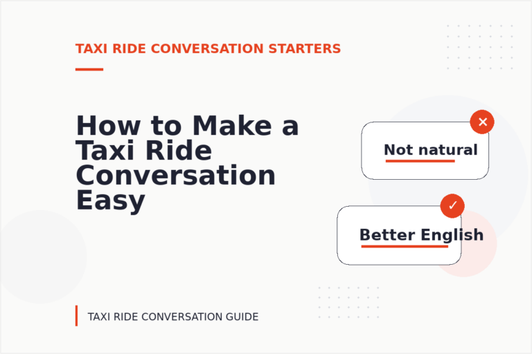 How to Make a Taxi Ride Conversation Easy to Understand