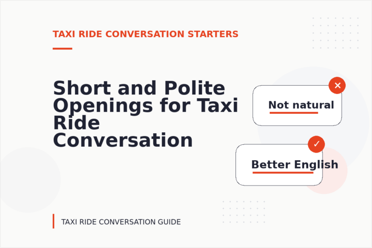 Short and Polite Openings for Taxi Ride Conversation English