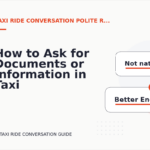 How to Ask for Documents or Information in Taxi Ride Conversation English