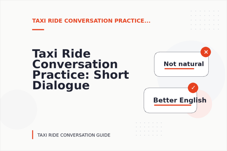 Taxi Ride Conversation Practice: Short Dialogue Examples
