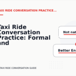 Taxi Ride Conversation Practice: Formal and Friendly Versions