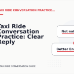 Taxi Ride Conversation Practice: Clear Reply Patterns