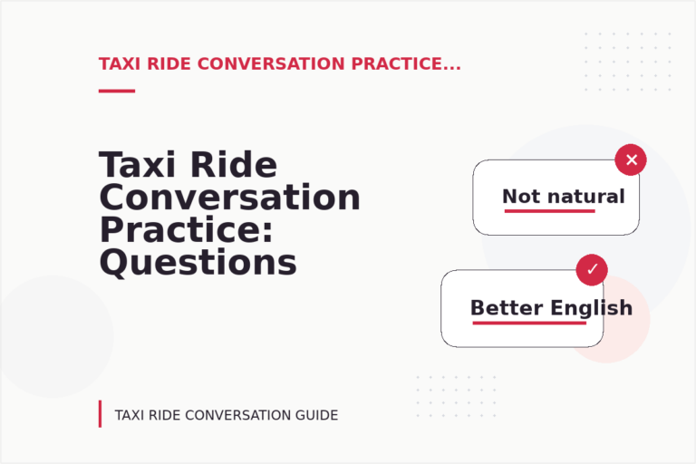 Taxi Ride Conversation Practice: Questions and Answers